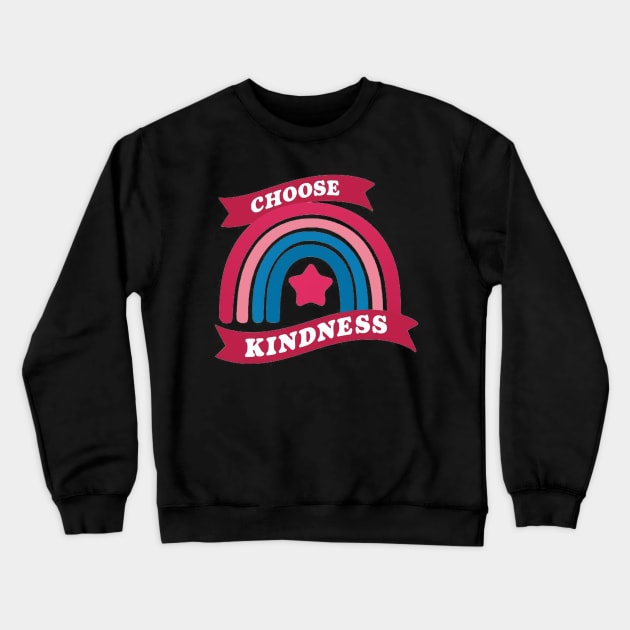 Choose Kind pink rainbow Crewneck Sweatshirt by Aldrvnd